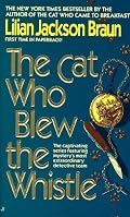 The Cat Who Blew the Whistle (Cat Who...)