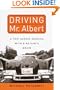 Driving Mr. Albert: A Trip Across America with Einstein's Brain