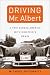 Search : Driving Mr. Albert: A Trip Across America with Einstein's Brain