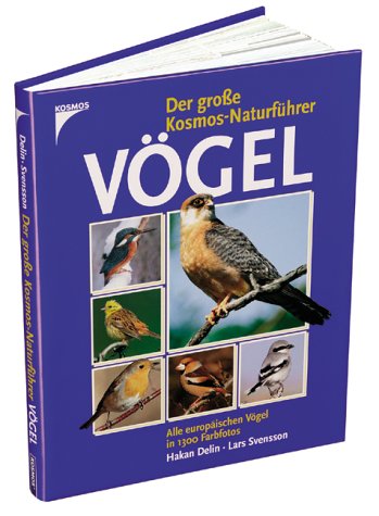 Produkt-Bild: Der gro&szlig;e Kosmos-Naturf&uuml;hrer V&ouml;gel