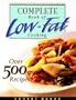 Complete Book of Low-Fat Cooking (Low-Fat Cookbook Series)