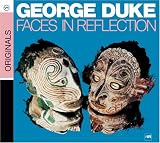 Revue George Duke  / Faces in Reflection