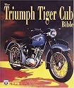 The Triumph Tiger Cub Bible