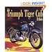The Triumph Tiger Cub Bible