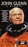JOHN GLENN : A Memoir (Numbered, Signed First Edition)