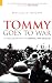 Tommy Goes to War (Revealing History)