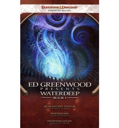 Ed Greenwood Presents Waterdeep, Book I: A Forgotten Realms Collection
