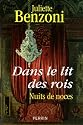 Dans le lit des rois : Nuits de noces