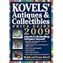 Kovels' Antiques & Collectibles Price Guide 2009: America's Bestselling and Most Up-to-Date Antiques Annual (Kovels' Antiques and Collectibles Price List)