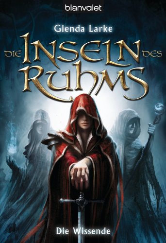 Die Inseln des Ruhms 1: Die Wissende (German Edition)