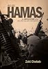 Inside Hamas: The Untold Story of the Militant Islamic Movement