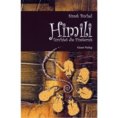 Himili f�rchtet die Finsternis
