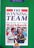 The winning team : Blueprint Two video workbook
