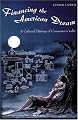 Financing the American Dream: A Cultural History of Consumer Credit