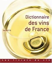 Dictionnaire des vins de France
