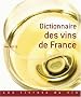 Dictionnaire des vins de France