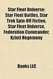 Star Fleet Universe: Star Fleet Battles, Star Trek Spin-Off Fiction, Star Fleet Universe, Federation Commander, Kzinti Hegemony