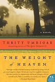 The Weight of Heaven: A Novel