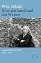 �ber das Land und das Wasser: Ausgew�hlte Gedichte 1964 - 2001