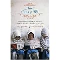 Three Cups of Tea (One Man's Mission to Fight Terrorism And Build Nations One School at a Time) (Hardcover)