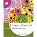 Groups in Context: Leadership and Participation in Small Groups