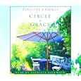 Circle of Grace: A Novel by Penelope J. Stokes and Patricia Kalember