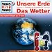 WAS IST WAS, Folge 01: Unsere Erde/ Wetter