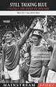 Still Talking Blue: A Collection of Candid Interviews with Everton Heroes (Mainstream Sport)