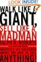 Walk Like a Giant, Sell Like a Madman: America's #1 Salesman Shows You How to Sell Anything