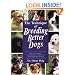The Technique of Breeding Better Dogs (Book of the Breed S)