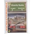Beautiful Stories for Ugly Children: Issue #29 Gravity Sucks (Beautiful Stories for Ugly Children, Volume 29) by