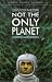 Not the Only Planet: Science Fiction Travel Stories