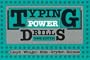 Typing Power Drills