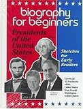 Biography for Beginners : Sketches for Early Readers