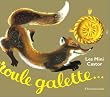 Roule galette...