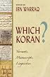 Which Koran?: Variants, Manuscripts, and the Influence of Pre-Islamic Poetry