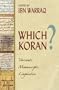 Which Koran?: Variants, Manuscripts, Linguistics