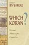 Which Koran?: Variants, Manuscripts, and the Influence of Pre-Islamic Poetry