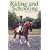 Riding and Schooling (Right Way)