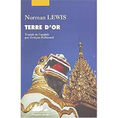 Terre d'or : Voyage en Birmanie