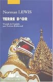 Terre d'or : Voyage en Birmanie