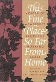 Review Temple University Press  / This Fine Place So Far from Home: Voices of Academics from the Working Class
