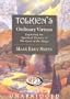 Tolkien's Ordinary Virtues: Exploring the Spiritual Themes of the Lord of the Rings, Library Edition
