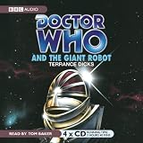 "Doctor Who" and the Giant Robot (Classic Novels)