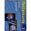 Medienkunde 3 Excel und Internet
