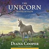 Diana Cooper The Unicorn Meditation