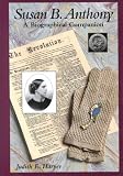 Susan B. Anthony : A Biographical Companion