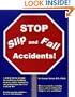 STOP Slip and Fall Accidents!