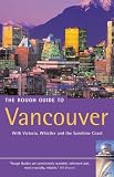 The Rough Guide to Vancouver (Rough Guide Travel Guides)
