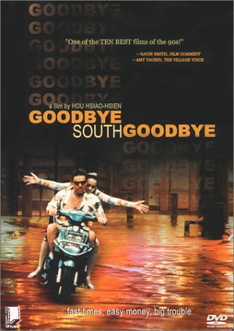 Goodbye South, Goodbye